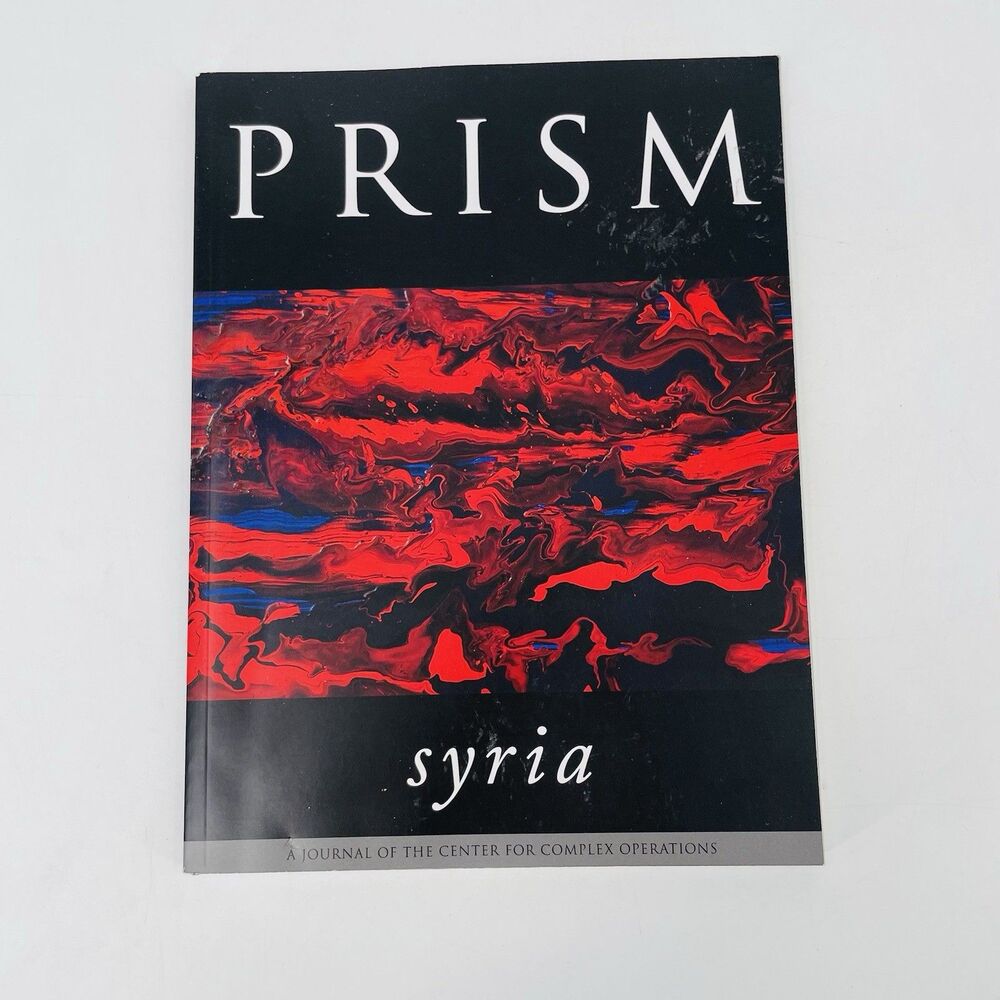PRISM Syria Supplement 2014 Vol 4 Journal Center Complex Operations NDU Military